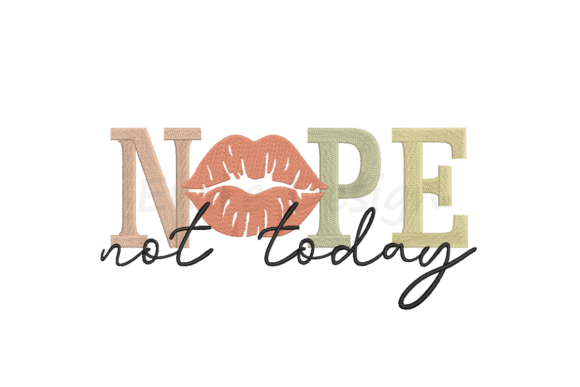 Nope Not Today Embroidery Design Review for Etsy Sellers